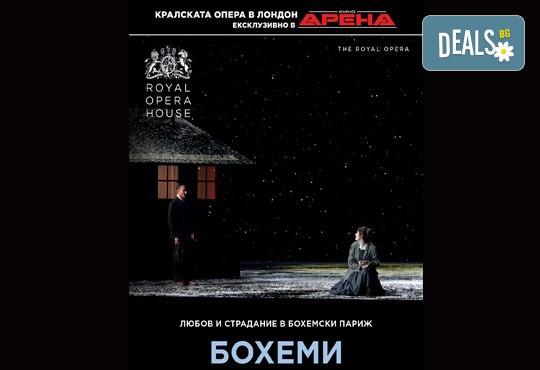 Ексклузивно в Кино Арена! Българското сопрано Соня Йончева в Бохеми“ от Пучини, спектакъл на Кралската опера, на 4, 7 и 8 март, в кината в София и страната - Снимка 2