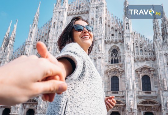 Екскурзия до Верона и Милано, с възможност за посещение на Венеция! 3 нощувки със закуски, самолетен билет с летищни такси, водач от Дари Травел - Снимка 6