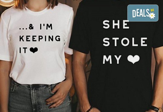 Любов за двама! Две тениски по дизайн на клиента или с готов дизайн от Creative beauty - Снимка 12