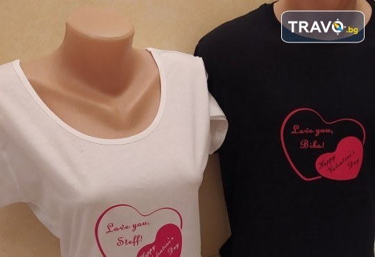 Любов за двама! Две тениски по дизайн на клиента или с готов дизайн от Creative beauty - Снимка 10