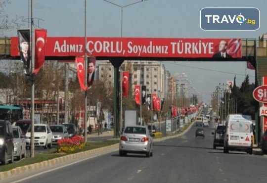 Посрещнете 8 март в Чорлу! 1 нощувка, 1 закуска, възможност за вечеря, посещение на Одрин, водач и транспорт от Поход - Снимка 4