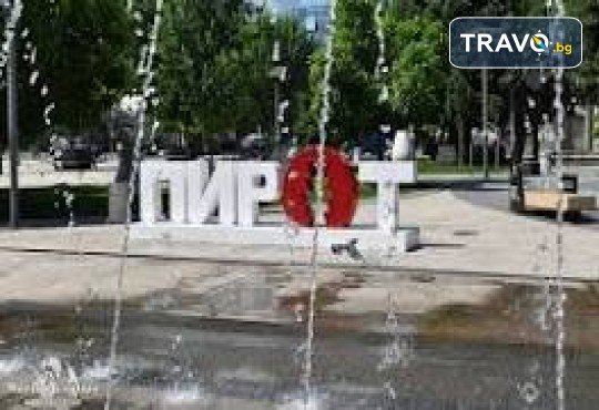 Еднодневна екскурзия за Кулинарен фестивал до Пирот и Димитровград с водач и транспорт от Роял Холидейз - Снимка 2