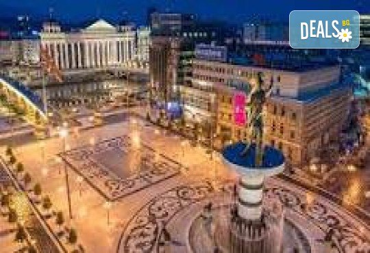 Еднодневна екскурзия до Скопие - обновената столица на Северна Македония и град Крива Паланка, с водач и транспорт от Роял Холидейз - Снимка 4