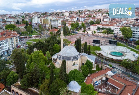 През Май екскурзия до Текирдаг с посещение на Одрин! 1 нощувка, закуска, вечеря и транспорт от Поход - Снимка 5