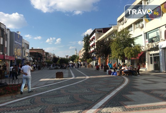 Уикенд в Турция: Чорлу и Одрин – шопинг, история и емоции! 1 нощувка, закуска и транспорт от Дениз Травел - Снимка 6