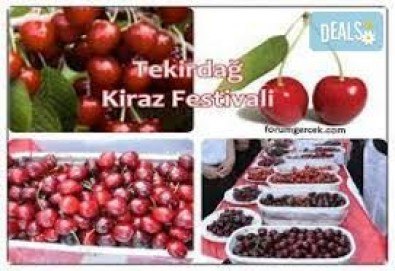 Заповядайте на Фестивал на черешата в Текирдаг, с посещение на Чорлу! 1 нощувка със закуска, транспорт и водач от Комфорт Травел - Снимка