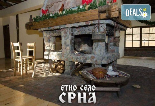 Уикенд в Етно село Срна с 2 нощувки, 2 закуски, 2 обяда, 2 вечери с жива музика, с участието на Мирослав Илич и транспорт от ТА Поход - Снимка 2