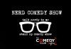 Nerd Show - шеги от и за загубеняци, на 25.03. от 21.30ч, в The Comedy Club Sofia​, ул. Леге N8 - билет за един! - thumb 1