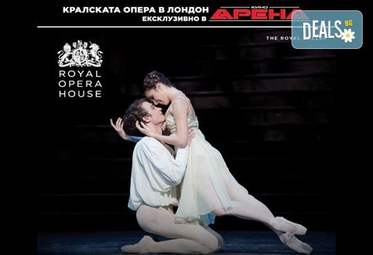 Кино Арена представя Ромео и Жулиета на Кралския балет в Лондон с Прима- балетистите Матю Бол и Ясмин Нагди, на 20 юли в кината в София! - Снимка 1